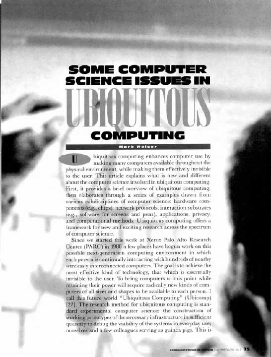 Some computer science issues in ubiquitous computing Some computer science issues in ubiquitous computing