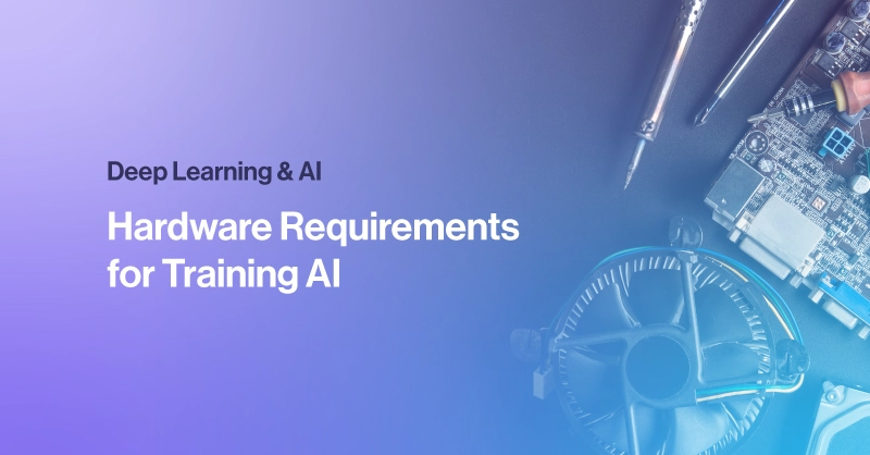 SPC-Blog-hadware-requirements-for-training-ai.webp